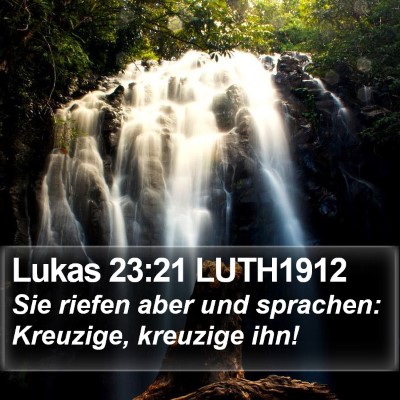 Lukas 23:21 LUTH1912 Bible Verse Image