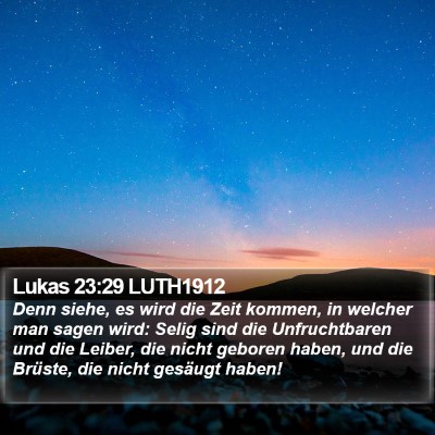 Lukas 23:29 LUTH1912 Bible Verse Image