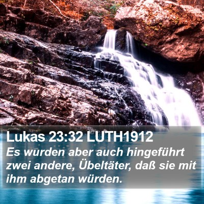 Lukas 23:32 LUTH1912 Bible Verse Image