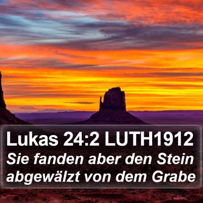 Lukas 24:2 LUTH1912 Bible Verse Image