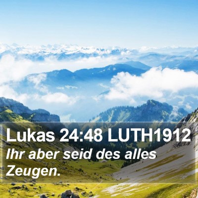 Lukas 24:48 LUTH1912 Bible Verse Image
