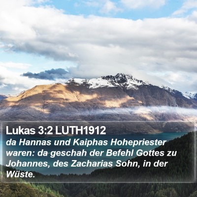 Lukas 3:2 LUTH1912 Bible Verse Image