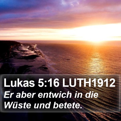 Lukas 5:16 LUTH1912 Bible Verse Image