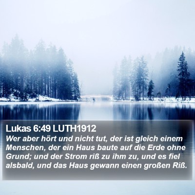 Lukas 6:49 LUTH1912 Bible Verse Image
