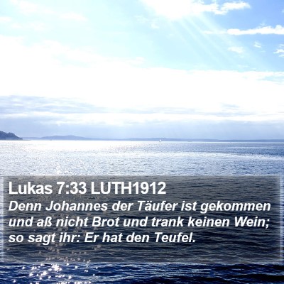 Lukas 7:33 LUTH1912 Bible Verse Image