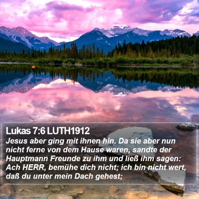 Lukas 7:6 LUTH1912 Bible Verse Image