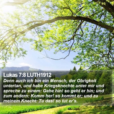 Lukas 7:8 LUTH1912 Bible Verse Image