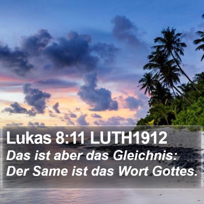 Lukas 8:11 LUTH1912 Bible Verse Image
