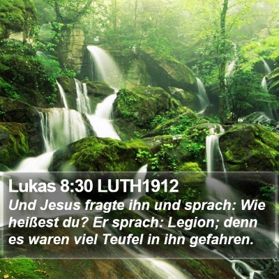 Lukas 8:30 LUTH1912 Bible Verse Image