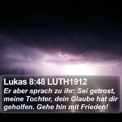 Lukas 8:48 LUTH1912 Bible Verse Image