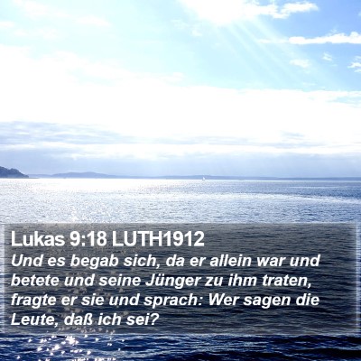 Lukas 9:18 LUTH1912 Bible Verse Image