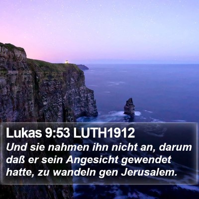 Lukas 9:53 LUTH1912 Bible Verse Image