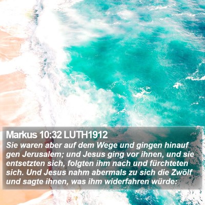 Markus 10:32 LUTH1912 Bible Verse Image