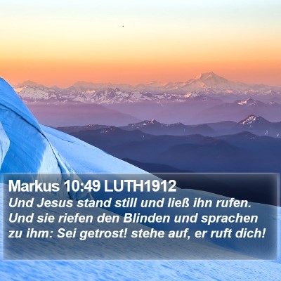 Markus 10:49 LUTH1912 Bible Verse Image