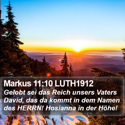 Markus 11:10 LUTH1912 Bible Verse Image