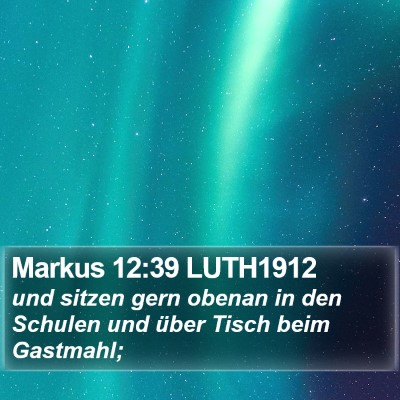 Markus 12:39 LUTH1912 Bible Verse Image