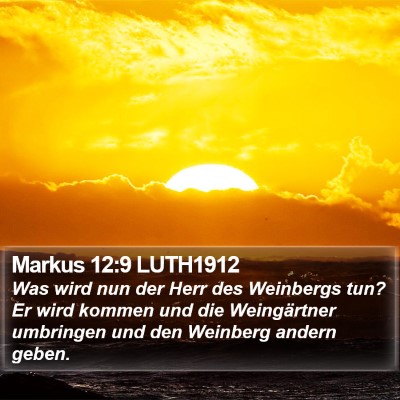 Markus 12:9 LUTH1912 Bible Verse Image