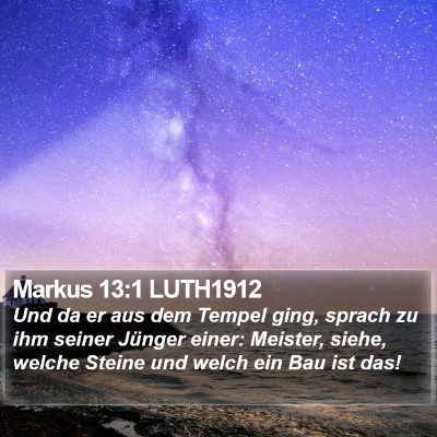 Markus 13:1 LUTH1912 Bible Verse Image