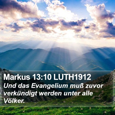 Markus 13:10 LUTH1912 Bible Verse Image