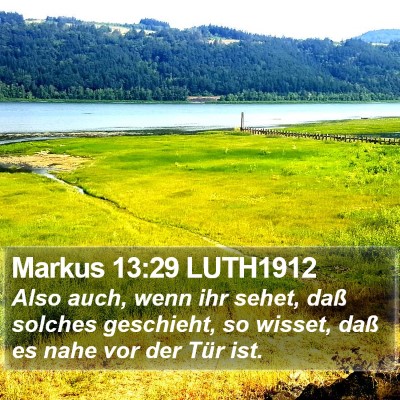 Markus 13:29 LUTH1912 Bible Verse Image