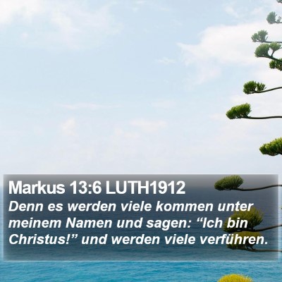 Markus 13:6 LUTH1912 Bible Verse Image