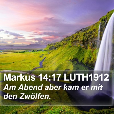 Markus 14:17 LUTH1912 Bible Verse Image