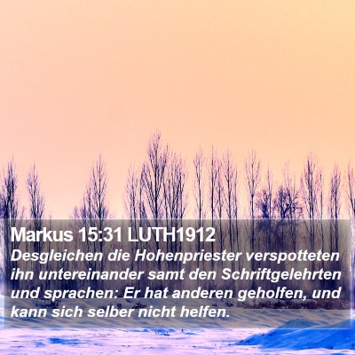 Markus 15:31 LUTH1912 Bible Verse Image