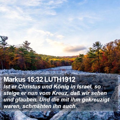 Markus 15:32 LUTH1912 Bible Verse Image