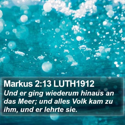 Markus 2:13 LUTH1912 Bible Verse Image