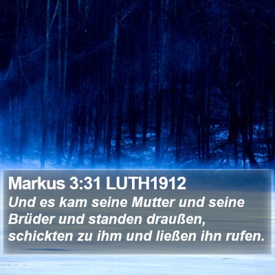 Markus 3:31 LUTH1912 Bible Verse Image