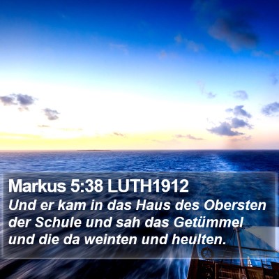 Markus 5:38 LUTH1912 Bible Verse Image