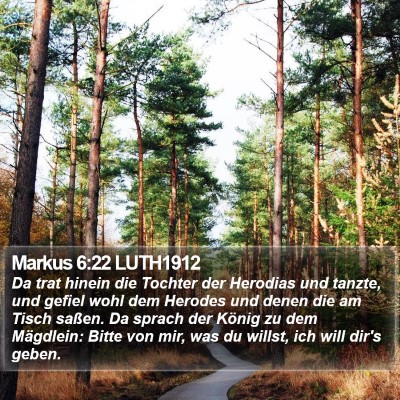 Markus 6:22 LUTH1912 Bible Verse Image