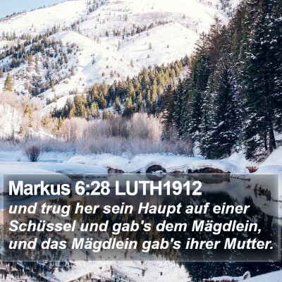 Markus 6:28 LUTH1912 Bible Verse Image