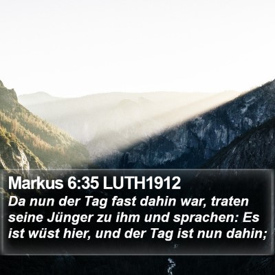 Markus 6:35 LUTH1912 Bible Verse Image