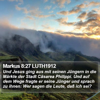 Markus 8:27 LUTH1912 Bible Verse Image