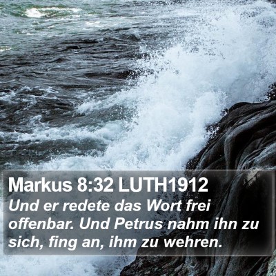 Markus 8:32 LUTH1912 Bible Verse Image