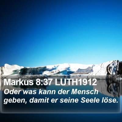 Markus 8:37 LUTH1912 Bible Verse Image