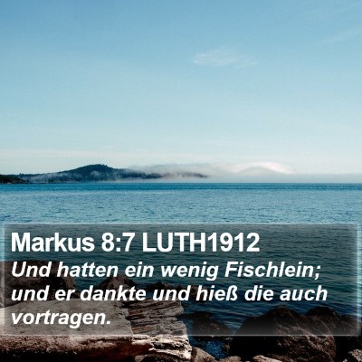Markus 8:7 LUTH1912 Bible Verse Image
