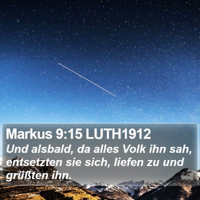 Markus 9:15 LUTH1912 Bible Verse Image