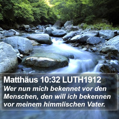 Matthäus 10:32 LUTH1912 Bible Verse Image