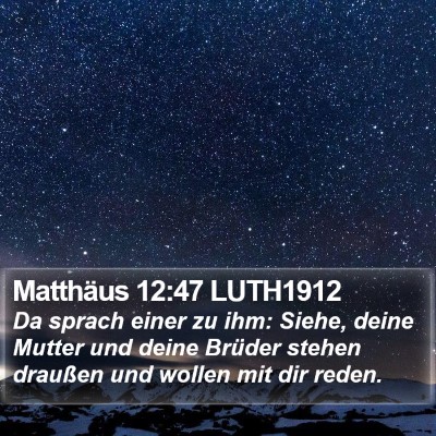 Matthäus 12:47 LUTH1912 Bible Verse Image