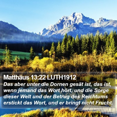 Matthäus 13:22 LUTH1912 Bible Verse Image