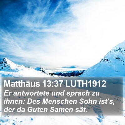 Matthäus 13:37 LUTH1912 Bible Verse Image