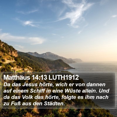 Matthäus 14:13 LUTH1912 Bible Verse Image