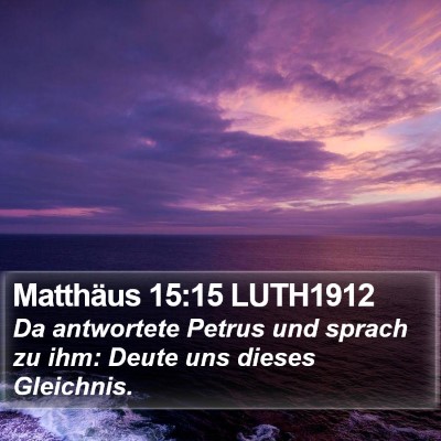 Matthäus 15:15 LUTH1912 Bible Verse Image