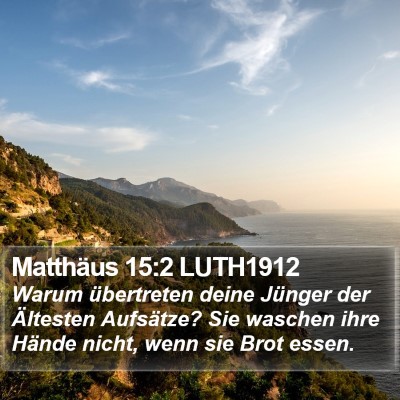 Matthäus 15:2 LUTH1912 Bible Verse Image
