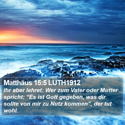 Matthäus 15:5 LUTH1912 Bible Verse Image