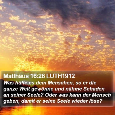 Matthäus 16:26 LUTH1912 Bible Verse Image