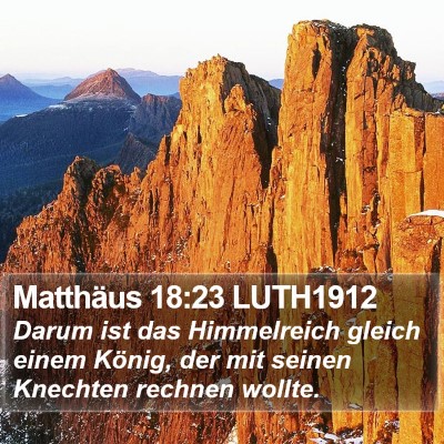 Matthäus 18:23 LUTH1912 Bible Verse Image