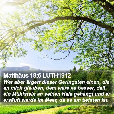 Matthäus 18:6 LUTH1912 Bible Verse Image